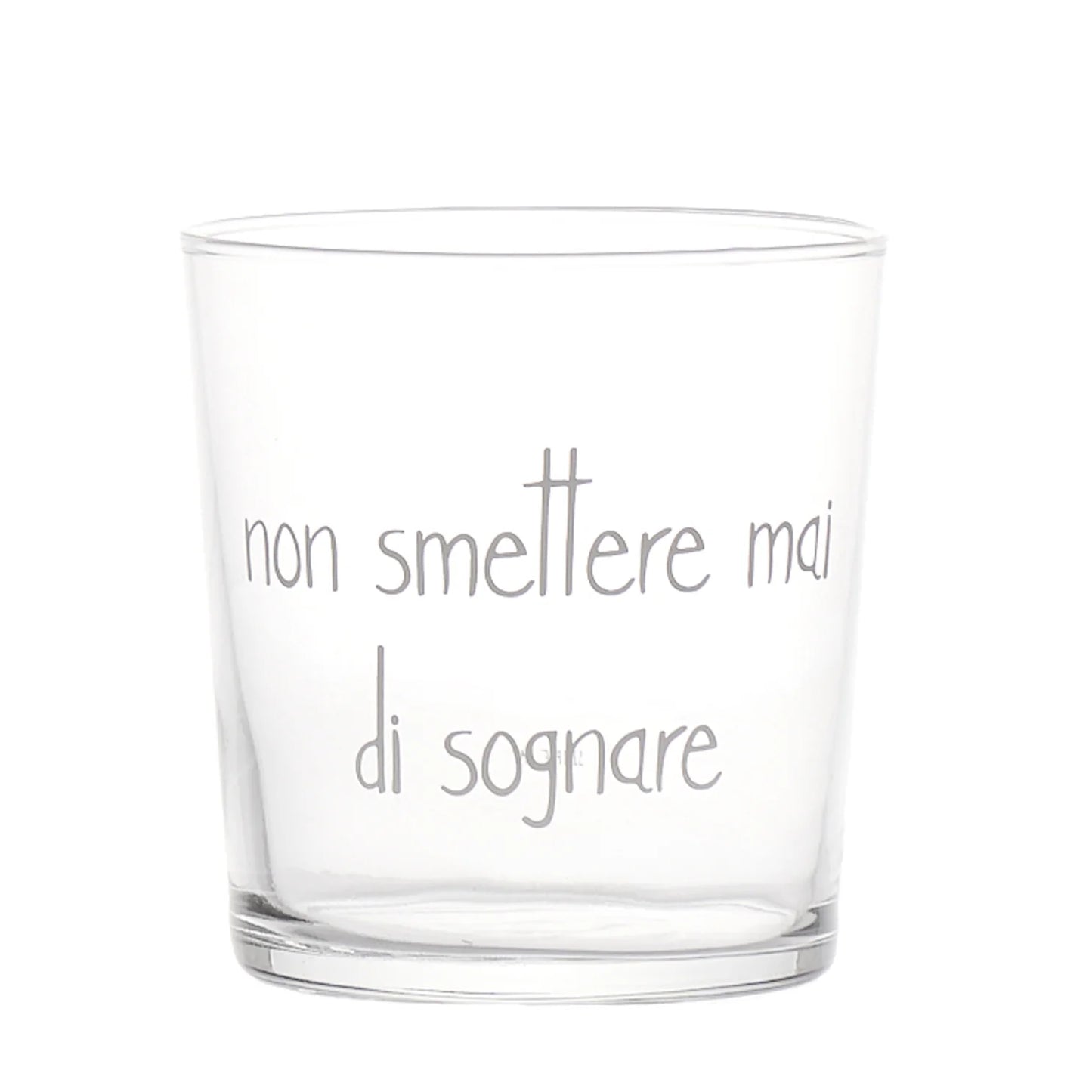 Bicchiere - Non smettere mai di sognare