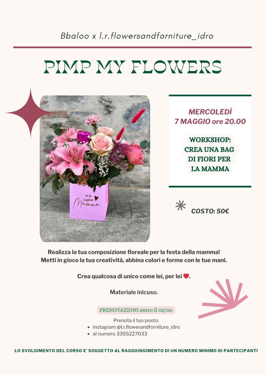 PIMP MY FLOWERS
